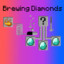 BrewingDiamonds_TTV