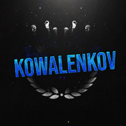 Kowalenkov - steam id 76561198120532826