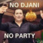 NO DJANI NO PARTY