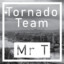 TornadoTeam (Mr T)