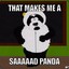 SAD PANDA