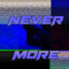 Never More
