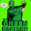 The Green Bastard (PartsUnknown)