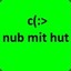 c(:&gt; nub mit hut