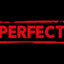PERFECT