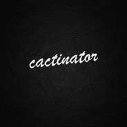 Cactinator