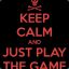 Ju$T PL@Y The GAME !!!