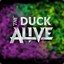 TheDuckAlive