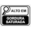 ALTO TEOR DE GORDURA SATURADA