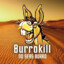 Burrokill