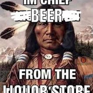 CHIEF  BEER OF LIQUOR STORE