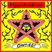 [T.B.]Hypochondriac
