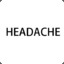 HEADACHEACHE