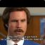 I&#039;m Ron Burgundy