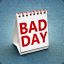 Bad-Day