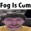 The fog is coming