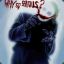 Why so serious?