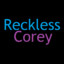 RecklessCorey