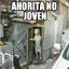 Ahorita No Joven