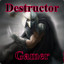 Destructor Gamer