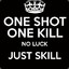 ONE SHOT ONE KILL Pvpro.com