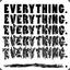 Everything