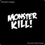 (Monster)[kill]