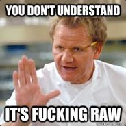 Raw Raw Raw!!!!!!