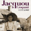 jacquoulecroquanto