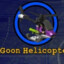 Goon Helicopter