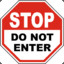 STOP!!! DO NOT ENTER!