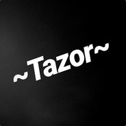 ~Tazor~