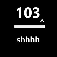 103"shhhh