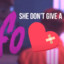 She dont give fo