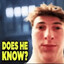 Does He Know