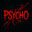 Psycho