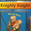 Knighty Knight ♋