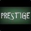 Prestige.