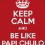 PAPI CHULO!