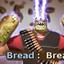 BREAD