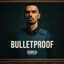 BULLETPROOF