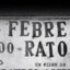 FEBRE-DO-RATO