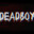 DEADBOY
