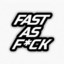 FastAsFuck