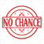 No_Chance