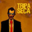 Tripa$eca