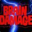 BRAIN DAMAGE