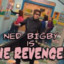 Ned Bigby is THE REVENGER