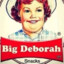 BIG DEBORAH