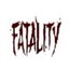 Fatality